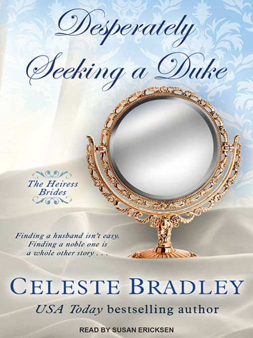 Title details for Desperately Seeking a Duke by Celeste Bradley - Wait list